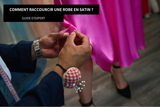 Guide : comment réparer une couture sur une robe en satin ?